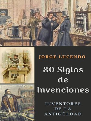 80 Siglos de Invenciones--Diccionario de los Inventos - ebook